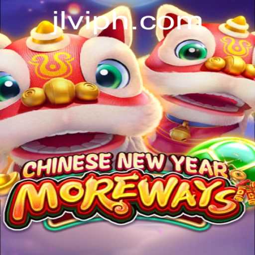 Exploring the Excitement of 'CHINESENEWYEARMOREWAYS': A Thrilling Gaming Experience
